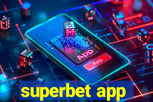 superbet app